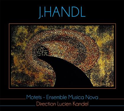 Jacob Handl (1550-1591), Lucien Kandel & Ensemble Musica Nova - Motetten