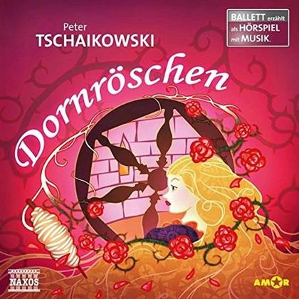 Peter Iljitsch Tschaikowsky (1840-1893) - Dornröschen - Ballett erzählt als Hörspiel mit Musik