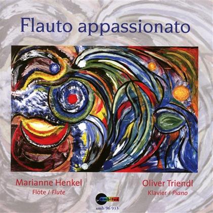 Marianne Henkel & Oliver Triendl - Flauto Appassionato