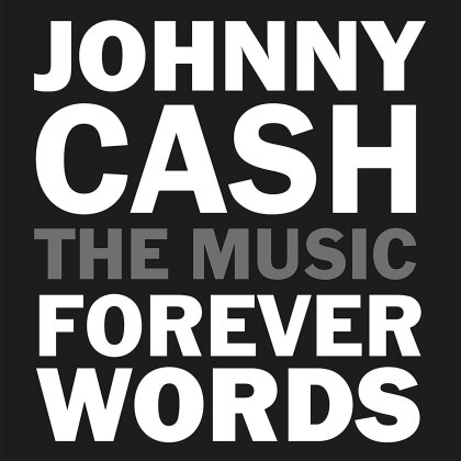 Johnny Cash - The Music - Forever Words - Johnny Cash Tribute
