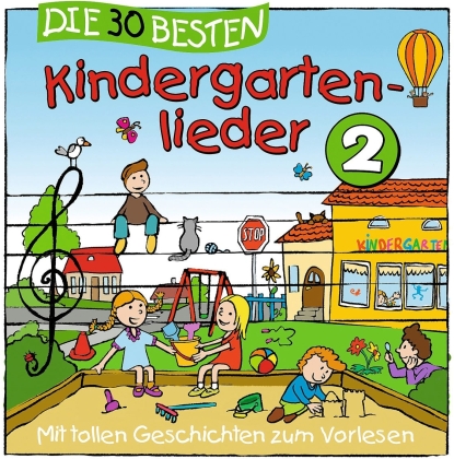 Simone Sommerland, Karsten Glück & Die Kita-Frösche - Die 30 Besten Kindergartenlieder Vol. 2