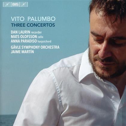 Vito Palumbo (*1972), Jaime Martin, Dan Laurin, Mats Olofsson, Anna Paradiso, … - Three Concertos (SACD)