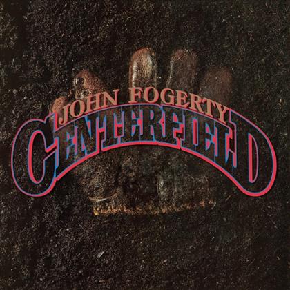 John Fogerty - Centerfield (2018 Reissue, + Bonustrack)