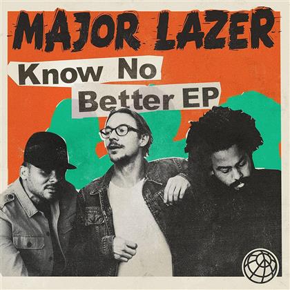 Major Lazer - Know No Better (2018 Reissue)