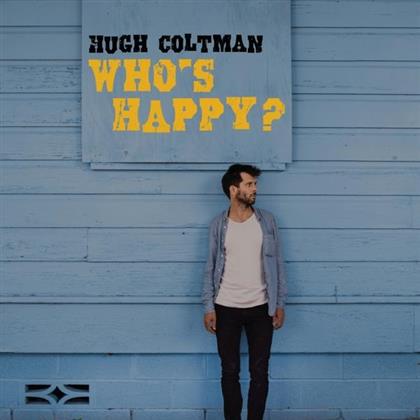 Hugh Coltman - Who's Happy? (Deluxe Edition)