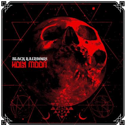 Black Rainbows - Holy Moon (2018 Reissue)