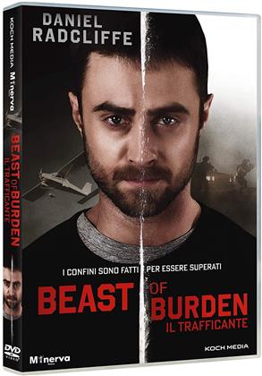 Beast Of Burden - Il trafficante (2018)