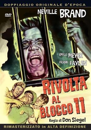 Rivolta al blocco 11 (1954) (b/w, Remastered)