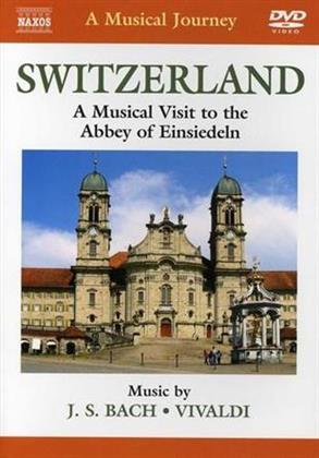 A Musical Journey - Switzerland - A Musical Visit to the Abbey of Einsiedeln (Naxos)