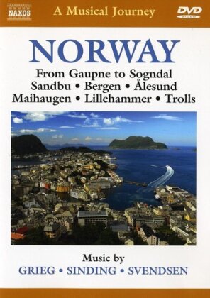 A Musical Journey - Norway - From Gaupne to Sogndal (Naxos)