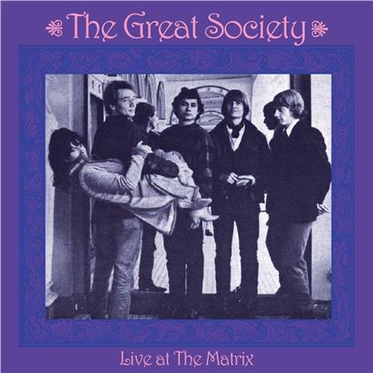 The Great Society - Live At The Matrix