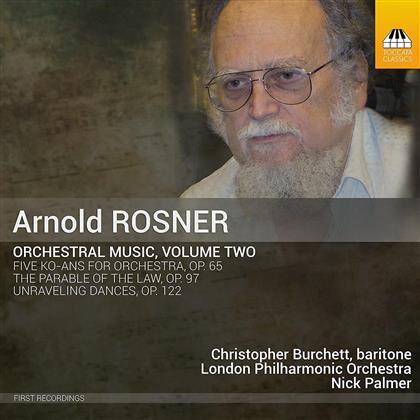 Christopher Burchett, Arnold Rosner (1945-2013), Nick Palmer & The London Philharmonic Orchestra - Orchesterwerke Vol. 2