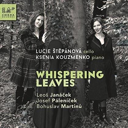 Ksenia Kouzmenko, Leos Janácek (1854-1928), Josef Palenicek, Bohuslav Martinu (1890-1959) & Lucie Stepanova - Whispering Leaves