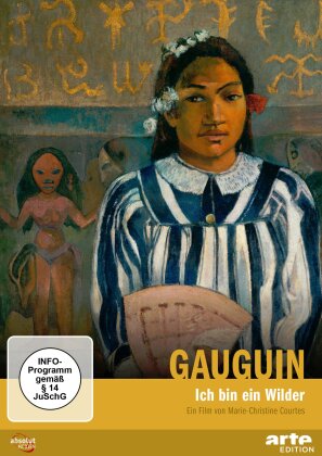 Gauguin - Ich bin ein Wilder (Arte Edition)