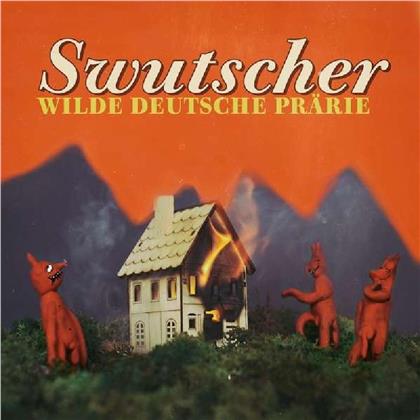 Swutscher - Wilde Deutsche Prärie (LP)