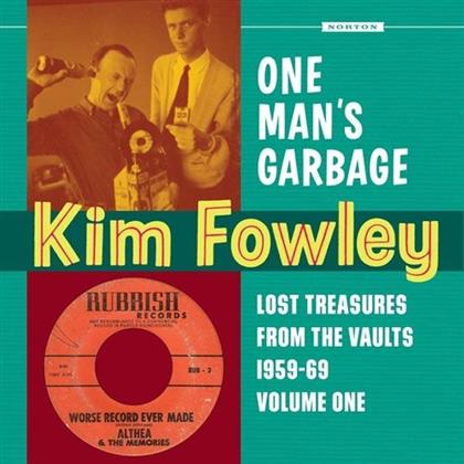 Kim Fowley - One Man's Garbage (2018 Reissue)