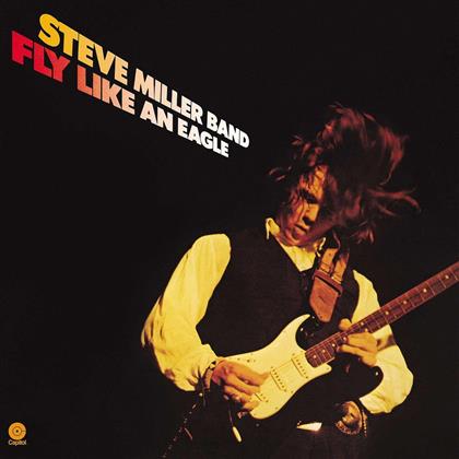 Steve Miller Band - Fly Like An Eagle (2018 Reissue, LP + Digital Copy)