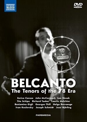 Various Artists - Belcanto - Tenors of the 78 (Naxos, 3 DVDs + 2 CDs + Buch)