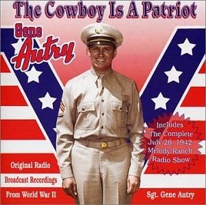 Gene Autry - The Cowboy Is A Patriot (2 CDs)