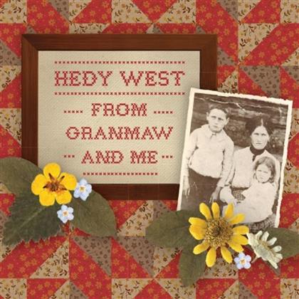 Hedy West - From Granmaw And Me