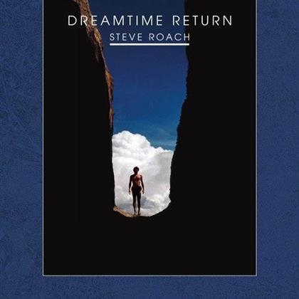 Steve Roach - Dreamtime Return (2018 Remastered, 2 CDs)