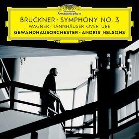 Andris Nelsons, Anton Bruckner (1824-1896), Richard Wagner (1813-1883) & Gewandhausorchester Leipzig - Symphony No. 3, Tannhäuser Overture (Japan Edition)