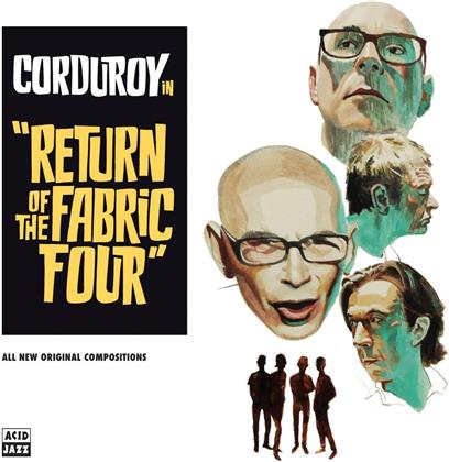 Corduroy - Return Of The Fabric Four (LP)