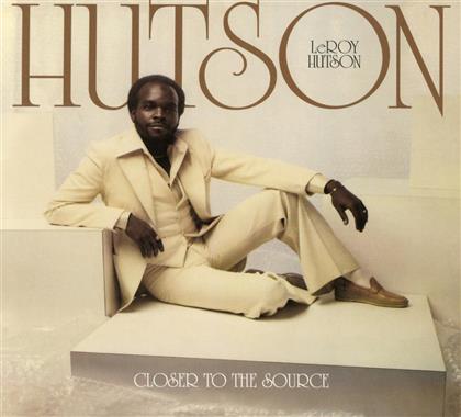 Leroy Hutson - Closer To The Source (2018 Reissue)