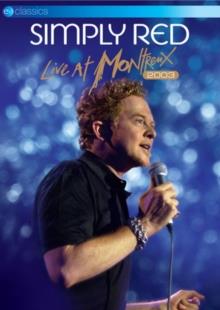 Simply Red - Live at Montreux 2003 (EV Classics)