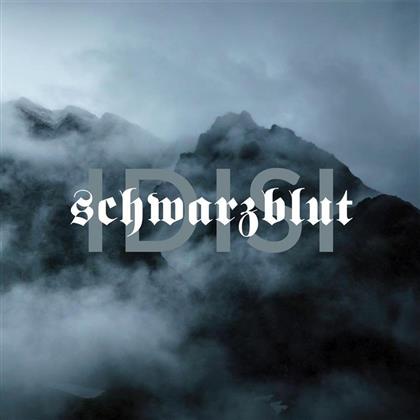 Schwarzblut - Idisi (Limited Edition, 2 CDs)