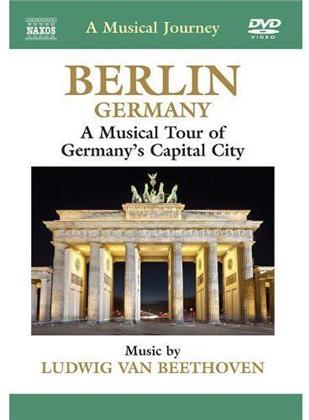 A Musical Journey - Germany - Berlin A Musical Tour of Germany's Capital City (Naxos)