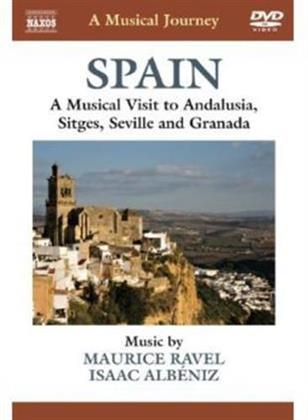 A Musical Journey - Spain - A Musical Visit to Andalusia, Sitges, Seville and Granada (Naxos)
