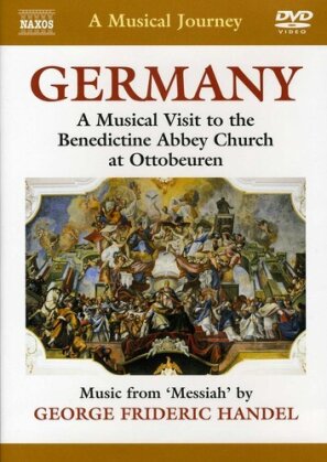 A Musical Journey - Germany - A Musical Visit to the benedictine Abbey Church at Ottobeuern (Naxos)