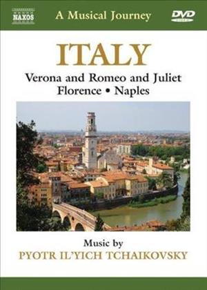 A Musical Journey - Italy - Verona and Romeo & Juliet, Florence, Napels (Naxos)