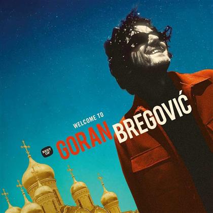 Goran Bregovic - Bregovic, Goran - Welcome to goran bregovic (2 LPs)