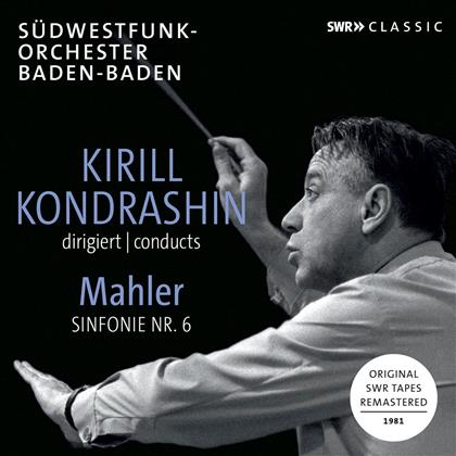 Gustav Mahler (1860-1911), Kirill Kondrashin & Südwestfunk-Orchester Baden-Baden - Sinfonie 6 (SWR Music)