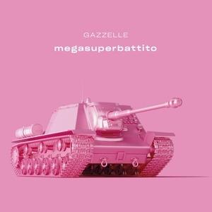 Gazzelle - Megasuperbattito (2 CDs)