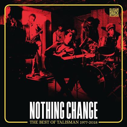 Talisman (Reggae) - Nothing Change - Best Of Talisman 1977-2018