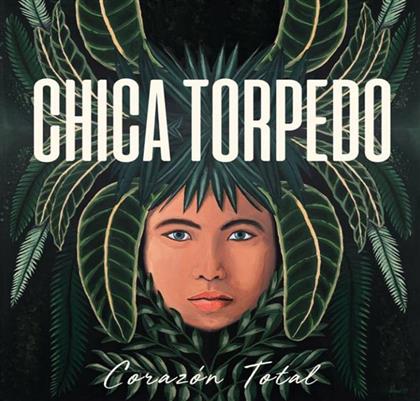 Chica Torpedo - Corazon Total (LP)