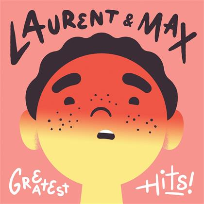 Laurent & Max - Greatest Hits
