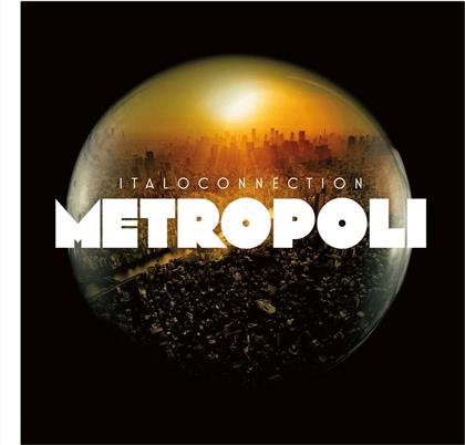Italoconnection - Metropoli (2 CDs)