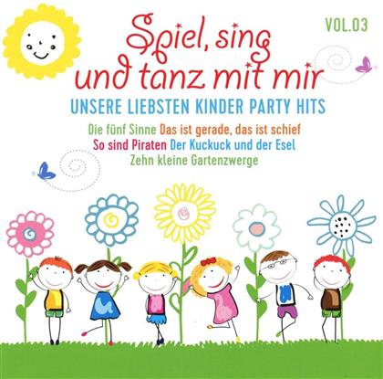 Spiel, Sing & Tanz Mit Mir Vol. 3