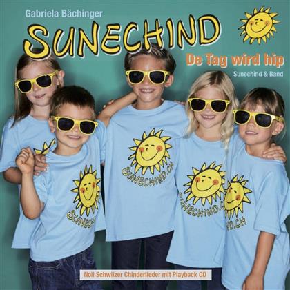 Sunechind [feat. Sunechind Band] - De Tag wird hip