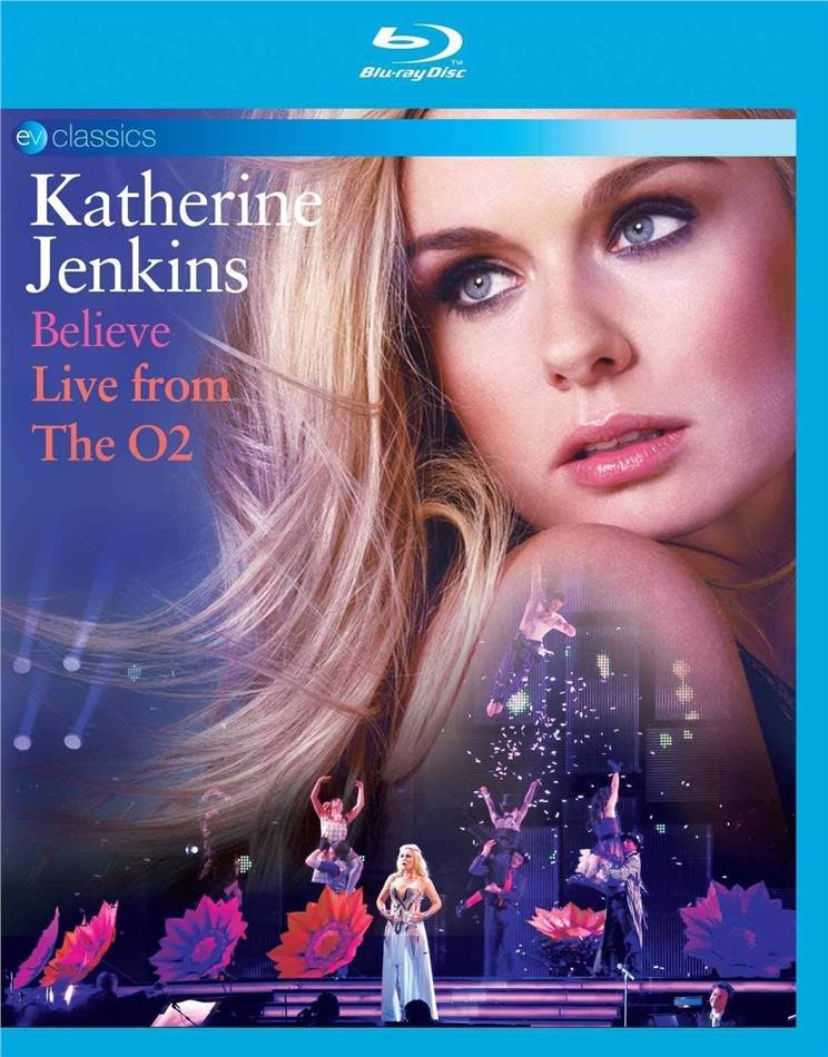 Katherine Jenkins - Believe - Live From The O2 (EV Classics)
