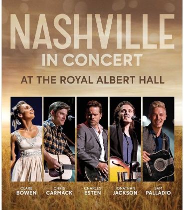 Nashville in Concert - At the Royal Albert Hall