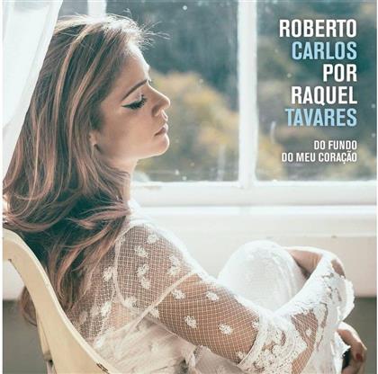 Raquel Tavares - Roberto Carlos Por Raquel