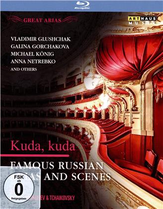 Kuda, Kuda - Famous Russian Arias and Scenes