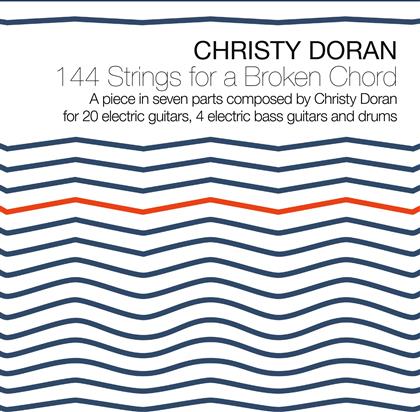 Christy Doran - 144 Strings For A Broken Chord