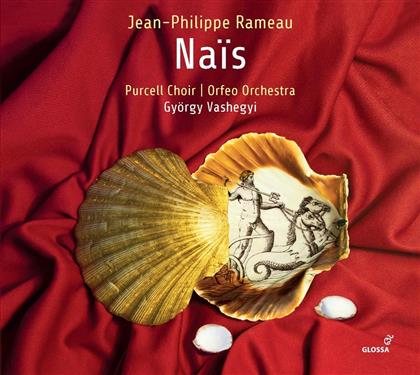 Jean-Philippe Rameau (1683-1764), György Vashegyi, Chantal Santon-Jeffery, Reinoud van Mechelen, Florian Sempey, … - Nais (2 CDs)