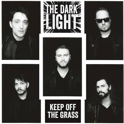 Dark Light - Keep Off The Grass